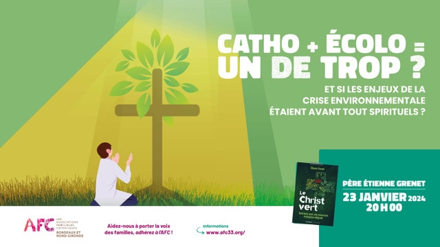 Conférence Catho + Écolo… un de trop ?