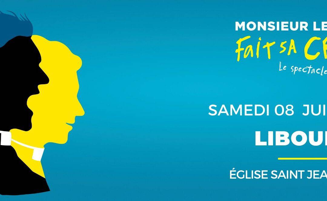 Spectacle Mr Le Curé fait sa crise…