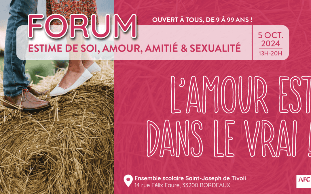 Bilan Forum 2024 L’amour est dans le vrai !